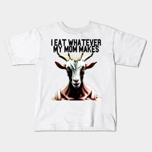 Goat Simulator I Eat Whatever My Mom Makes Kids T-Shirt